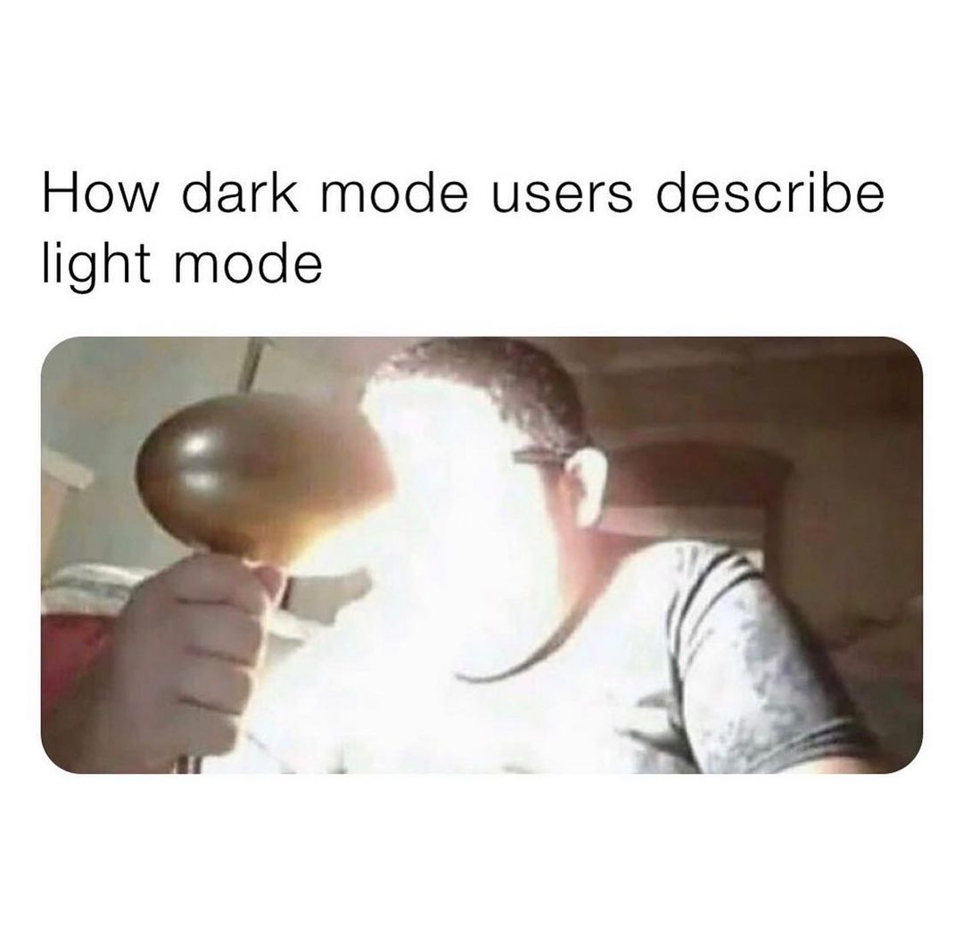 How dark mode users describe light mode