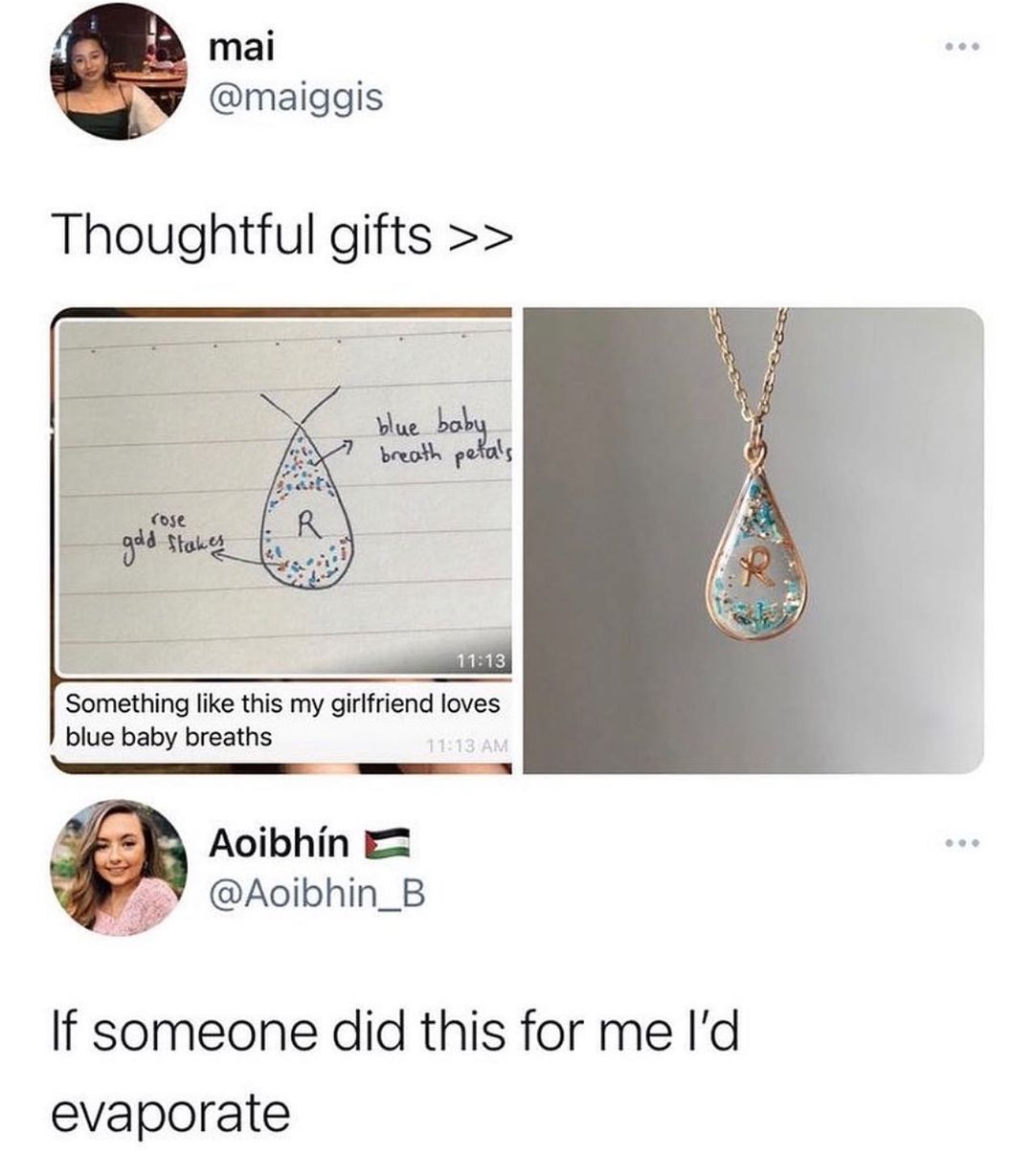 mai maiggis Thoughtful gifts blue baby breaths Aoibhin E Aoibhin_B If someone did this for me Id evaporate