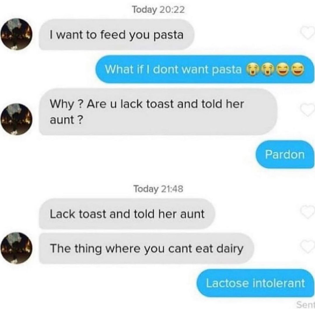 Today 2022 want to feed you pasta Why Are u lack toast and told her aunt Today 2148 Lack toast and told her aunt The thing where you cant eat dairy