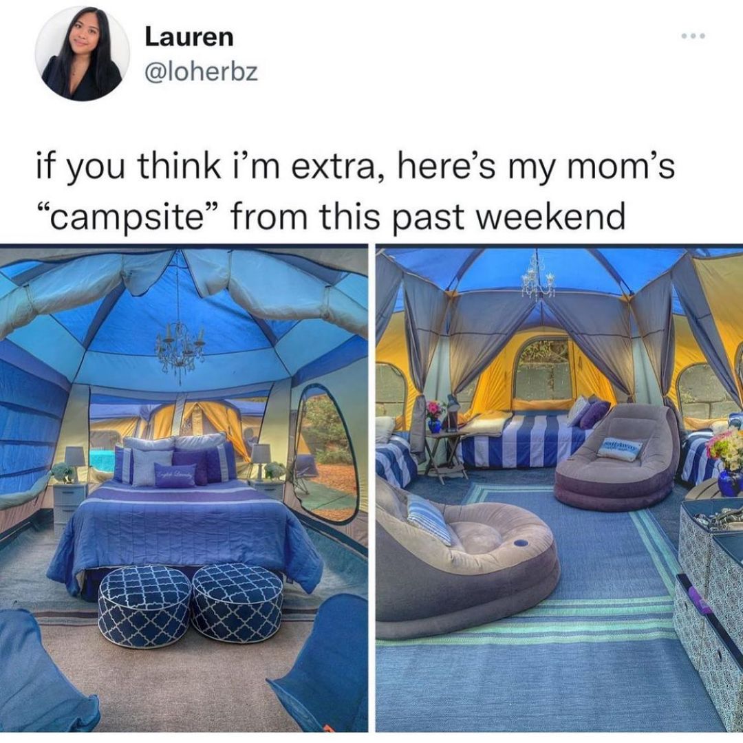 Lauren loherbz if you think im extra heres my moms campsite from this past weekend
