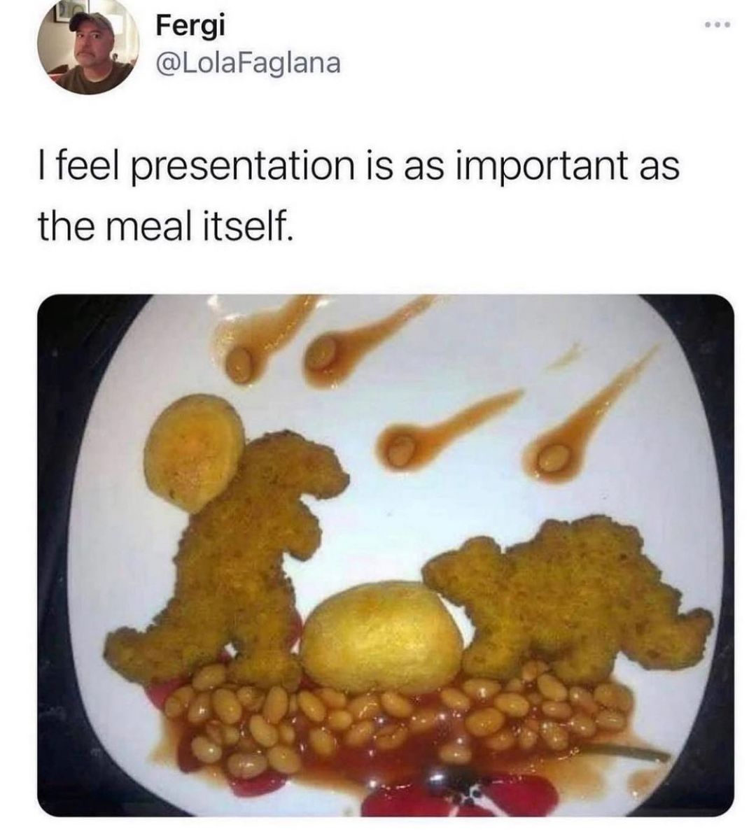 Fergi LolaFaglana feel presentation is as important as the meal itself