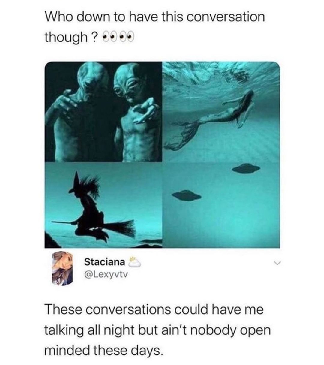 Who down to have this conversation though e Staciana Lexyvtv These conversations could have me talking all night but aint nobody open minded these days