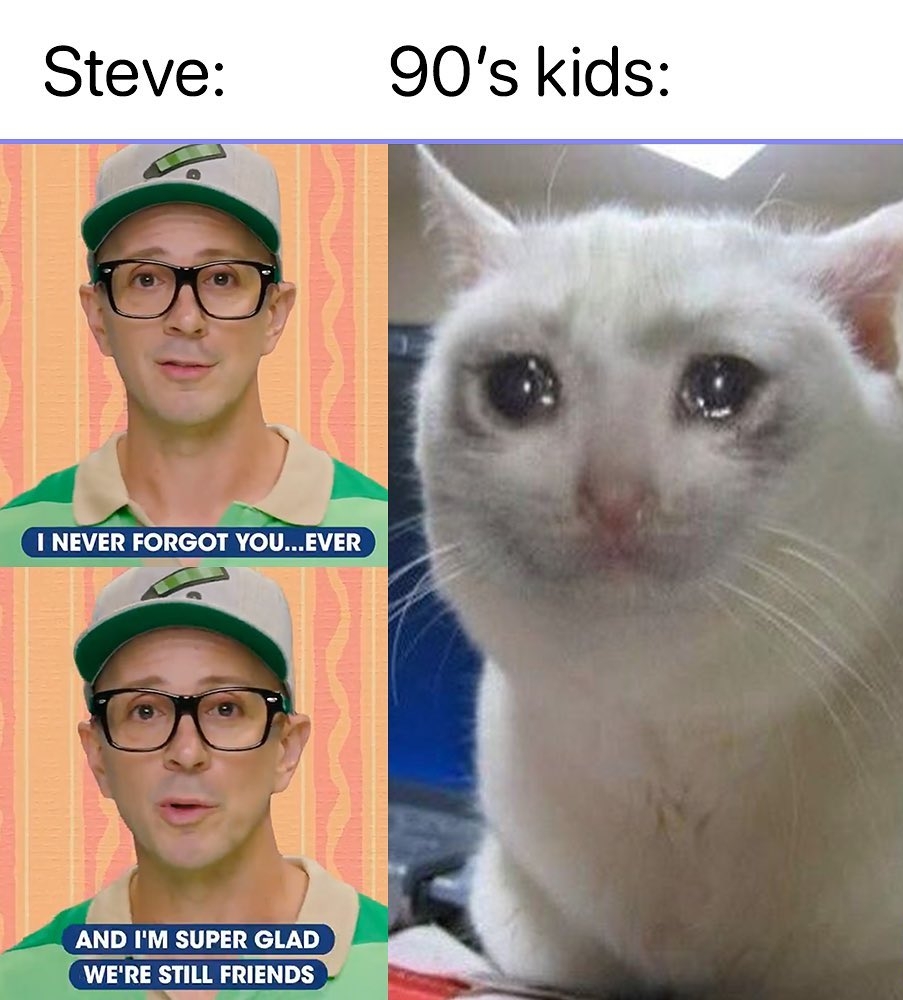 Steve 90s kids N I NEVER FORGOT YOUEVER 1 b UL CEGILETD o