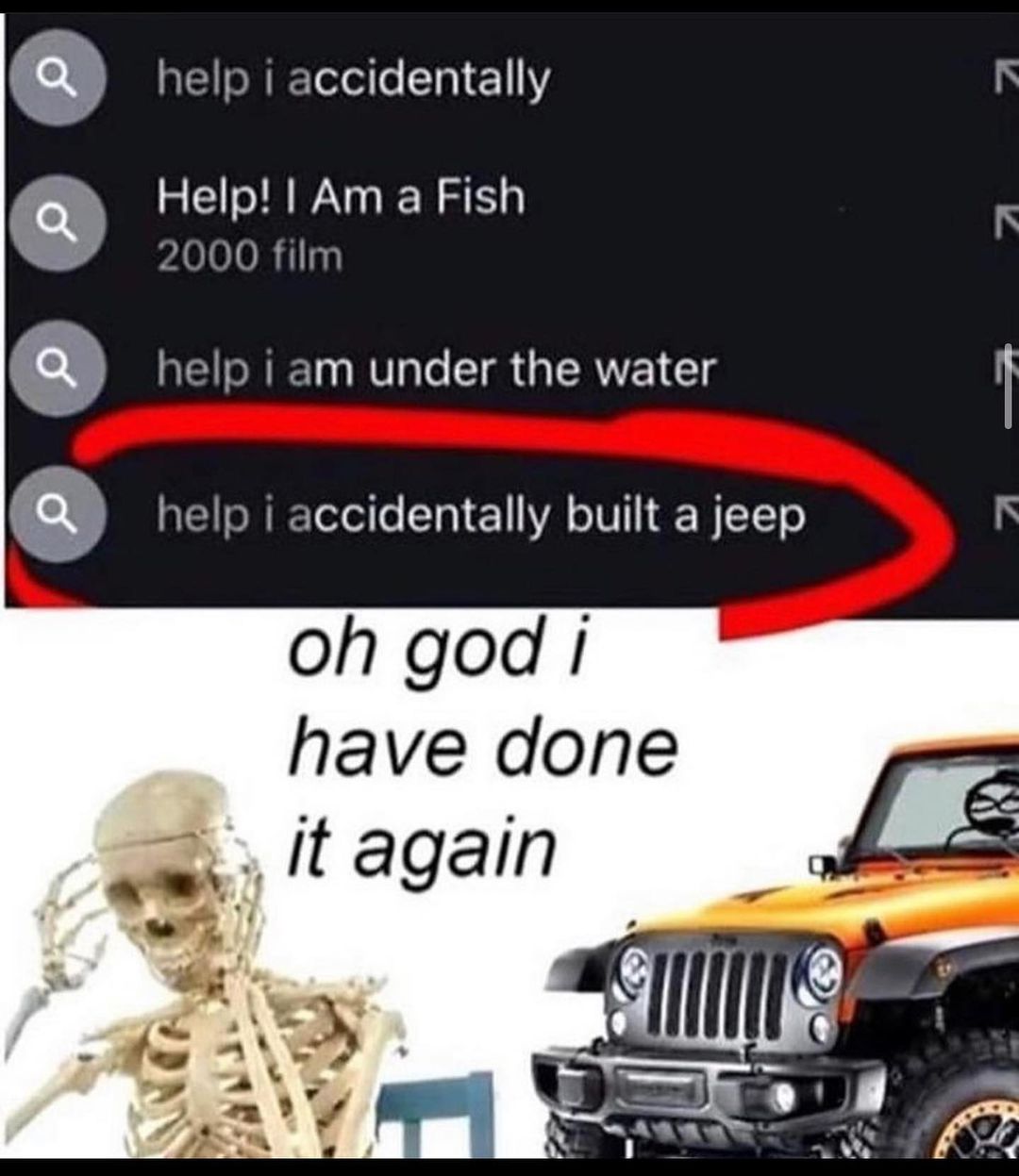 ISR EEToloio Ta1 V K Help Am a Fish ORlIn help i am under the water T help i accidentally built a jeep K oh god have done