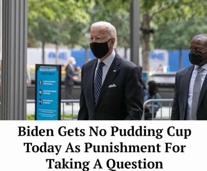 ot Biden Gets No Pudding Cup Today As Punishment For Taking A Question