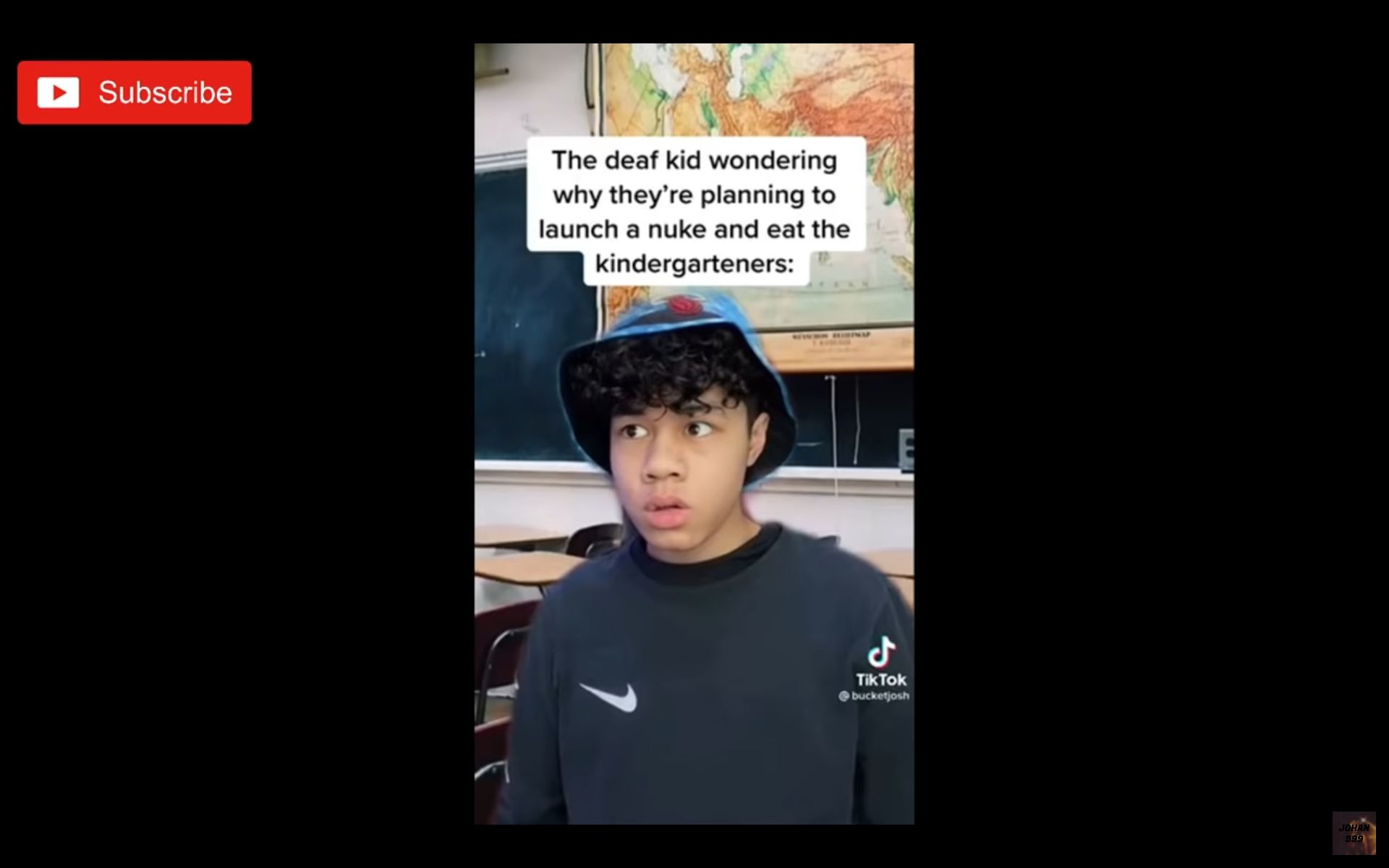 The deaf kid wondering why theyre planning to launch a nuke and eat the kindergarteners