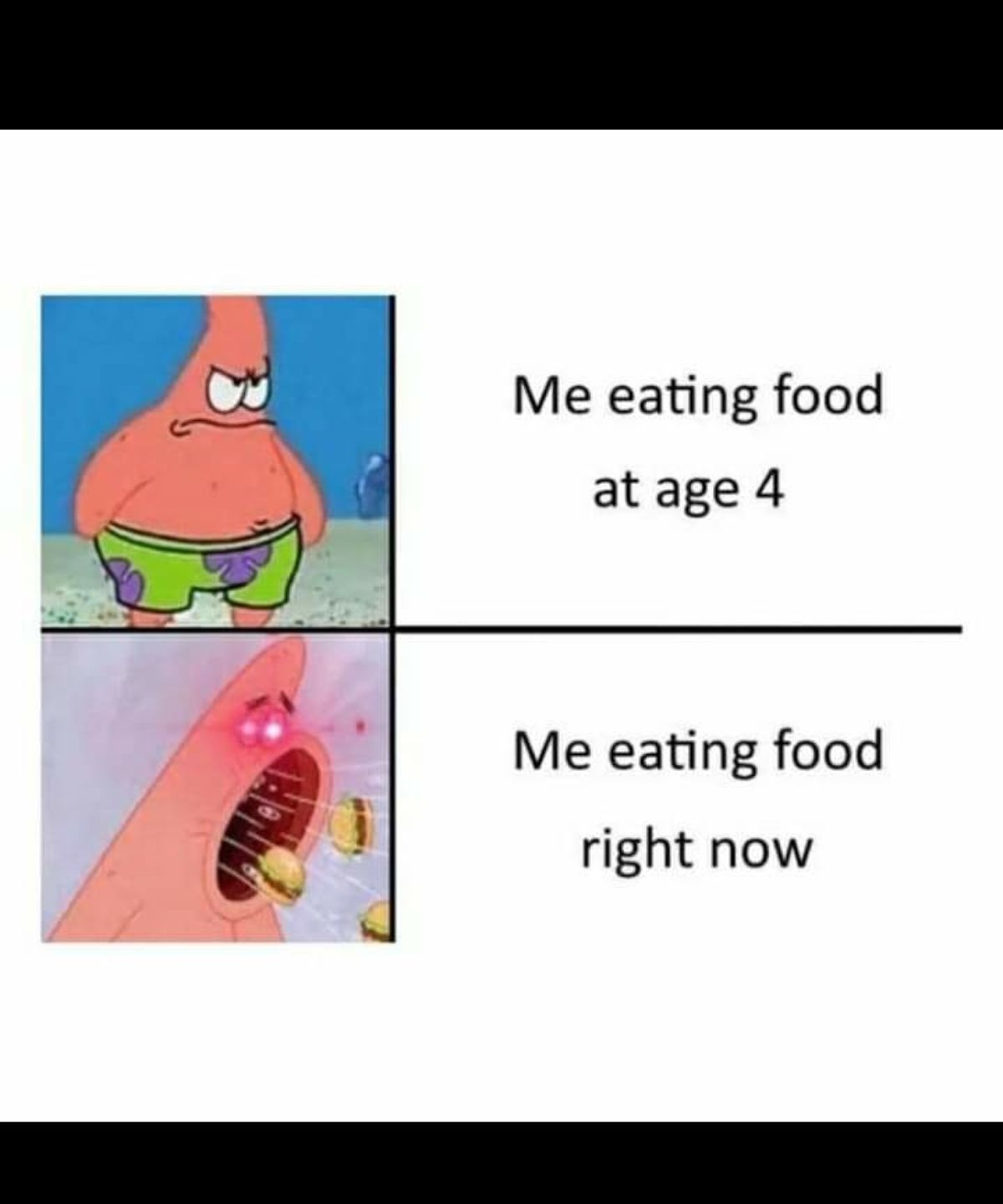 Me eating food atage 4 Me eating food right now