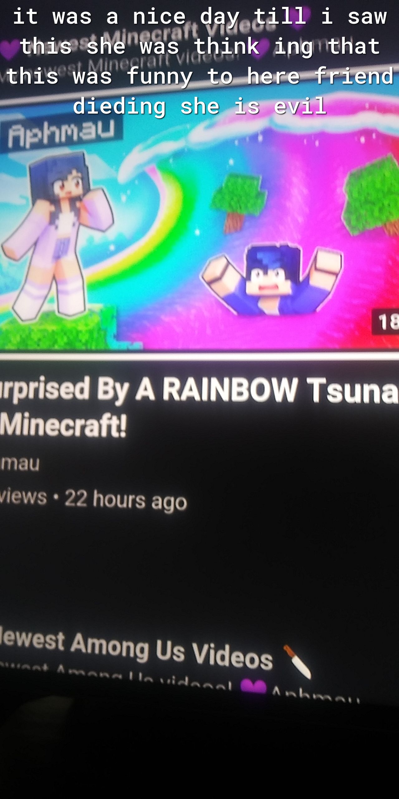 it was a nicecleglblr i saw hink ingthat this was funny towherefriEHd rprised By A RAINBOW Tsuna IO mau iews 22 hours ago lewes Among Us Videos kN R TTNa R Al