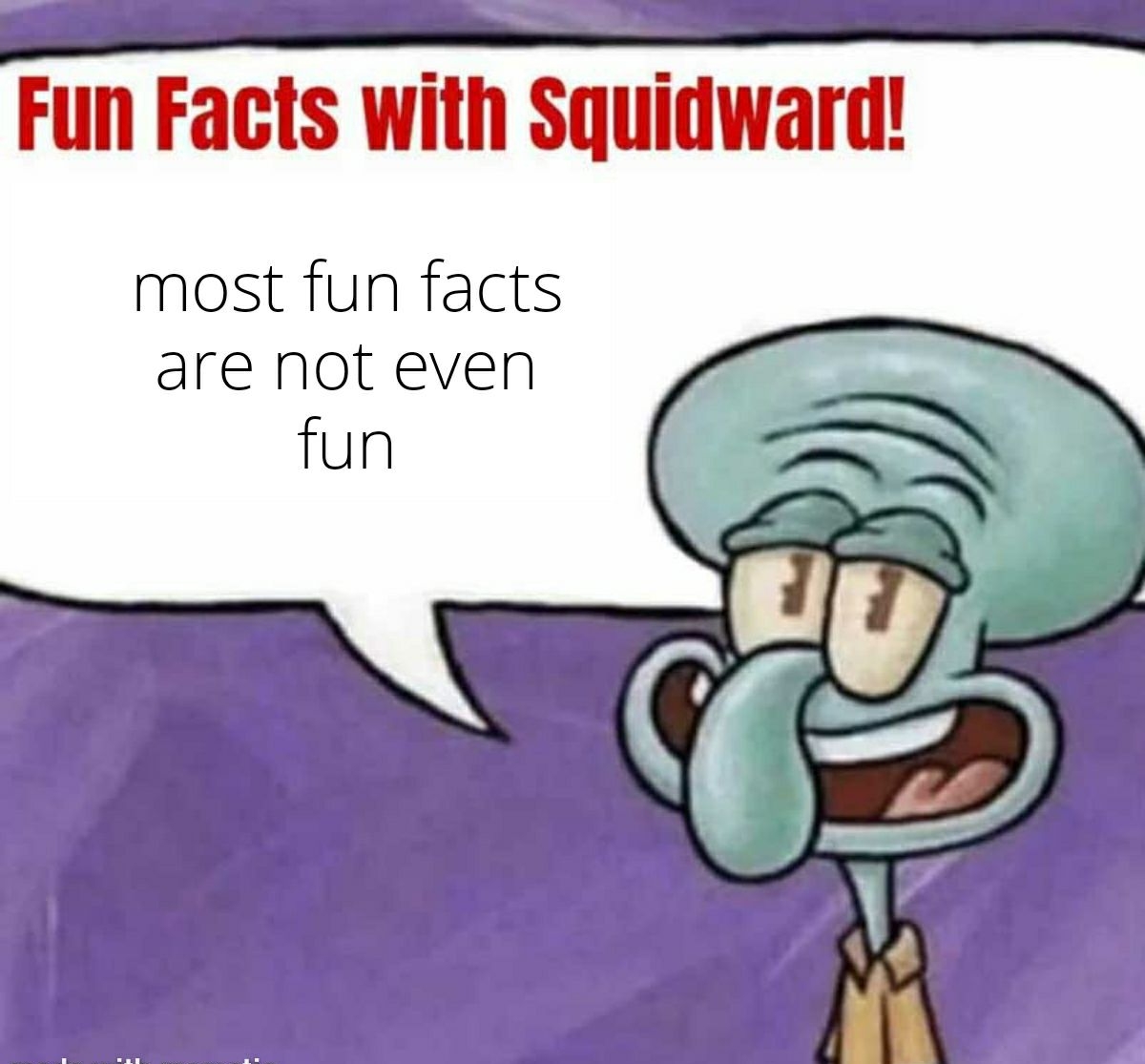 un Facts with Squidward most fun facts are not even