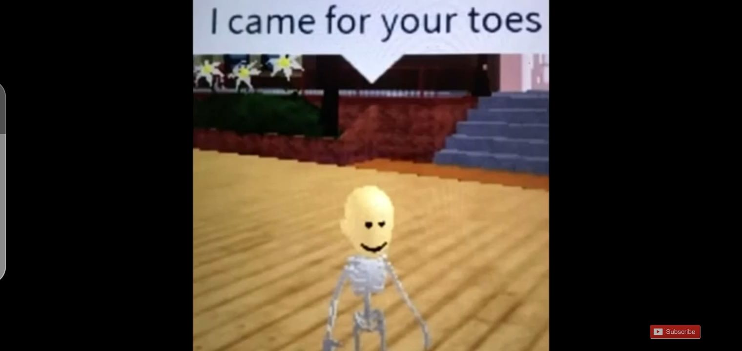 came for your toes