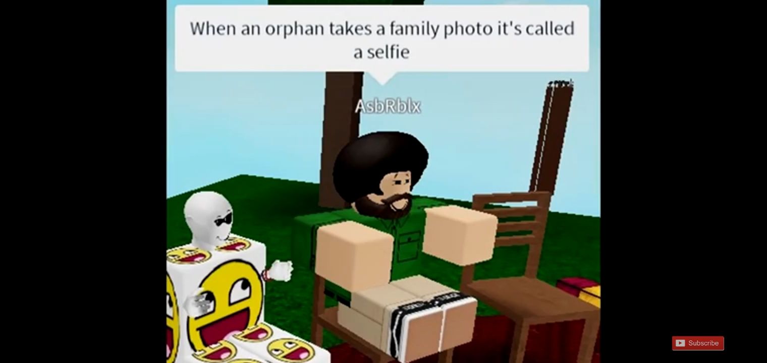 When an orphan takes a family photo its called a selfie IO Subscribe