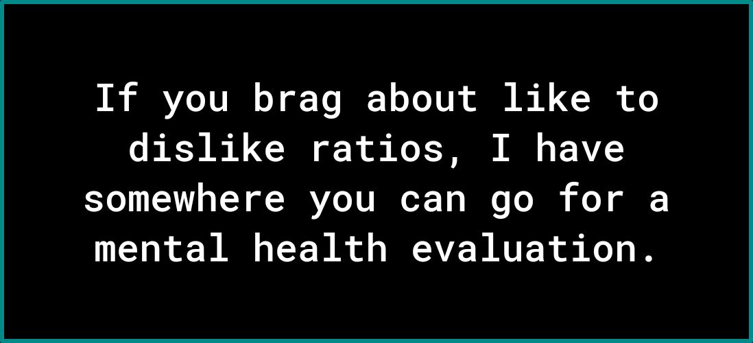 IS SRVZeTVIN o YoY 1 o Jo VR ol B C TR of o o Y 1 I of B o o LT N o Y somewhere you can go for a mental health evaluation