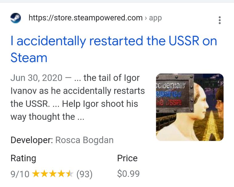 9 httpsstoresteampoweredcom app accidentally restarted the USSR on Steam Jun 30 2020 the tail of Igor Ivanov as he accidentally restarts the USSR Help Igor shoot his way thought the Developer Rosca Bogdan Rating Price 910 k 4Kk 93 099