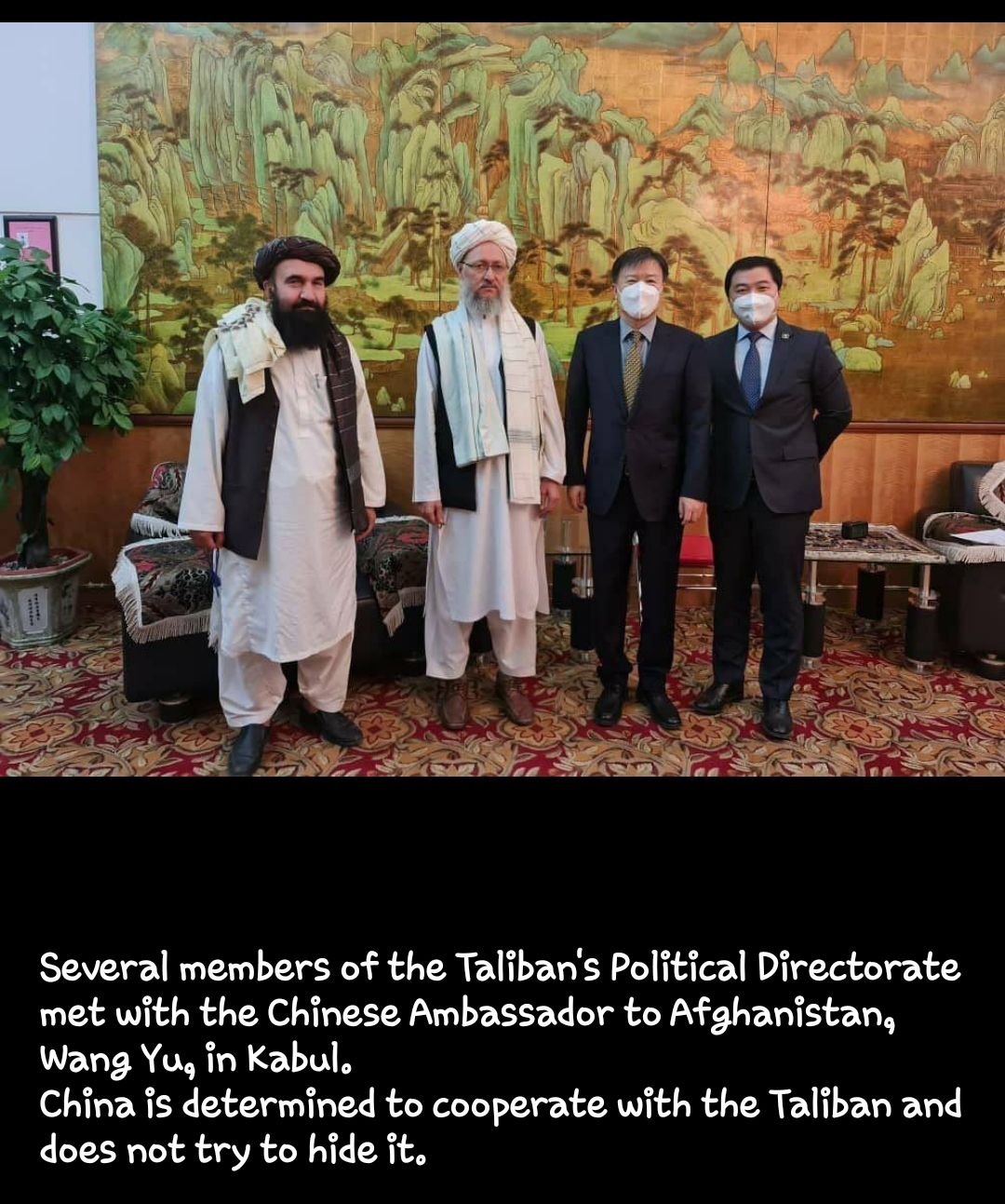 Several members of the Talibans Political Directorate met with the Chinese Ambassador to Afghanistan Wang Yu in Kabul China is determined to cooperate with the Taliban and does not try to hide it