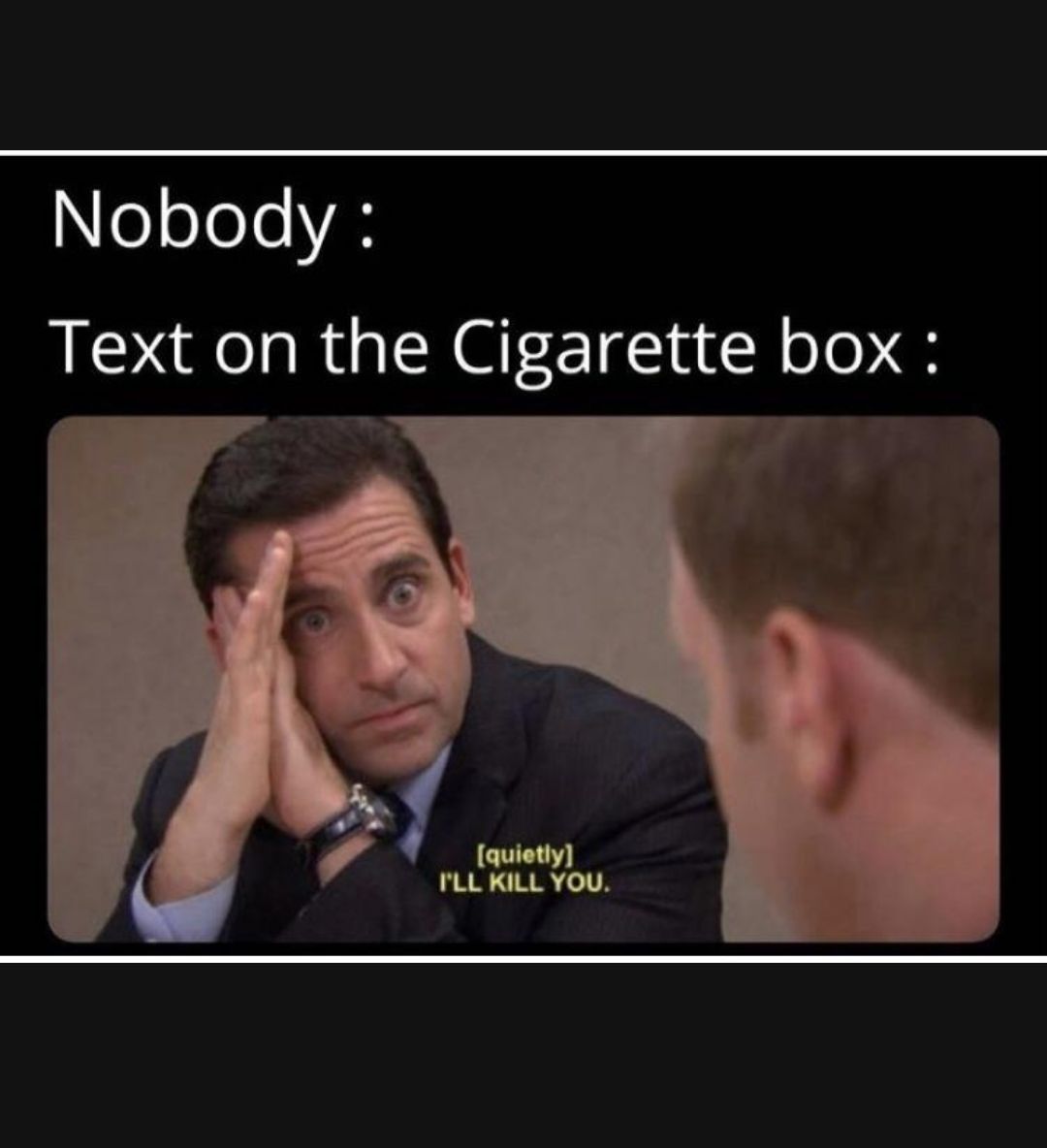e oJoYo Y2 Text on the Cigarette box quietly ILL KILL YOU