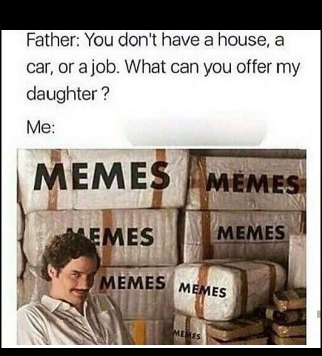 Father You dont have a house a car or a job What can you offer my daughter