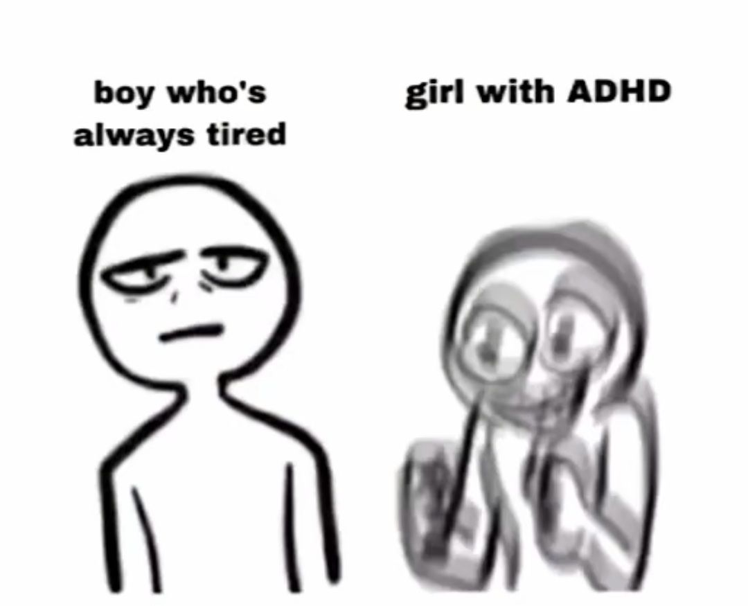 boy whos girl with ADHD always tired D