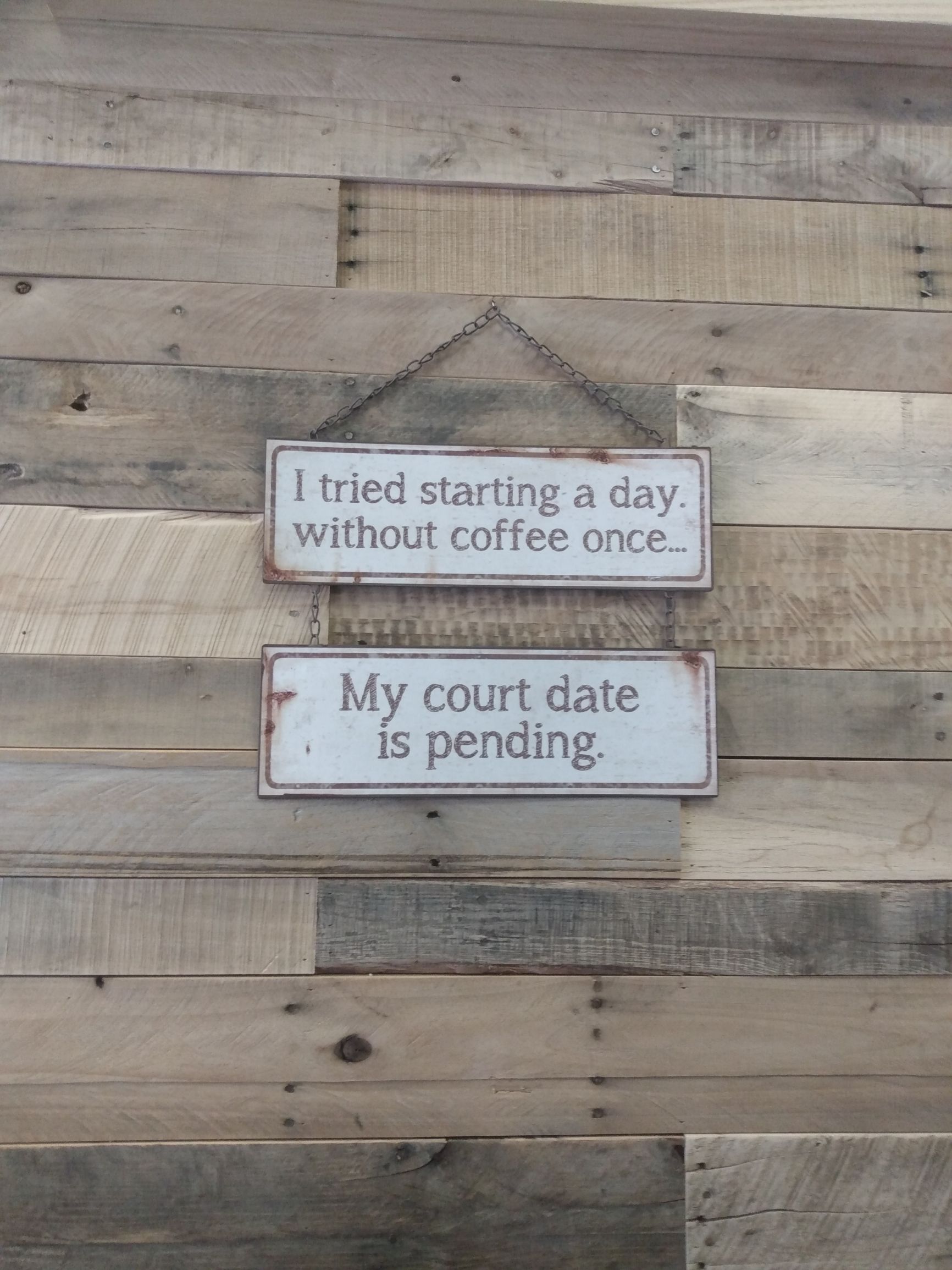 E Bl tried starting a dajg F 4l without coffee once 8 My court date is pending