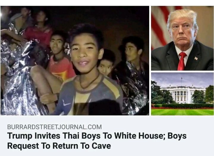 BURRARDSTREETJOURNALCOM Trump Invites Thai Boys To White House Boys Request To Return To Cave