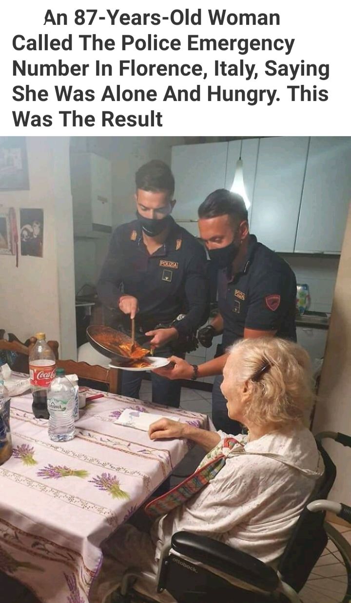 An 87 Years 0Old Woman Called The Police Emergency Number In Florence Italy Saying She Was Alone And Hungry This Was The Result