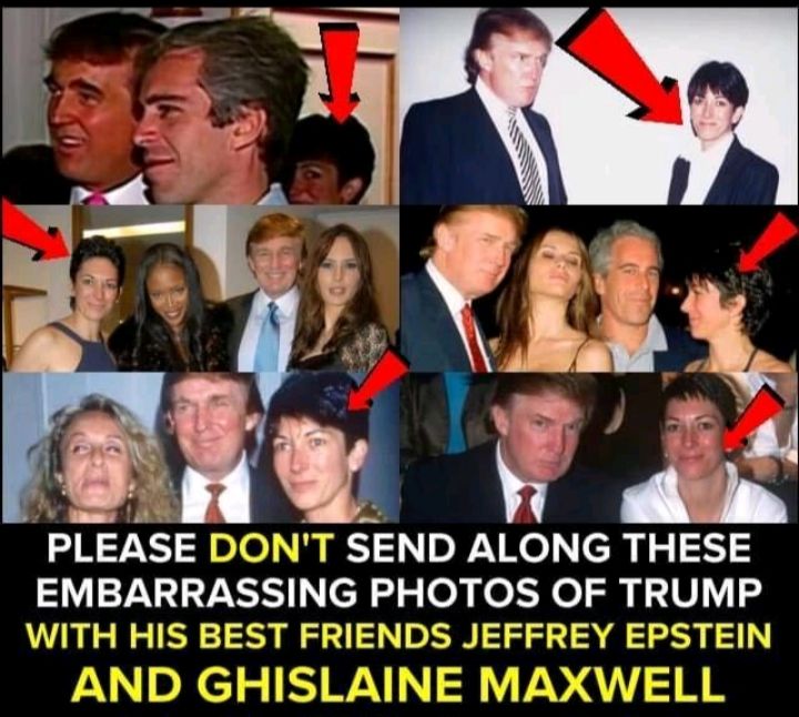 PLEASE DONT SEND ALONG THESE EMBARRASSING PHOTOS OF TRUMP WITH H l 3LT FIri Do JE F REY LoTLII