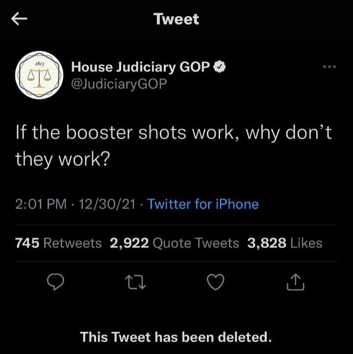 Tweet House Judiciary GOP JudiciaryGOP If the booster shots work why dont they work 201PM 123021 Twitter for iPhone 745 Retweets 2922 Quote Tweets 3828 Likes o 0 V o This Tweet has been deleted