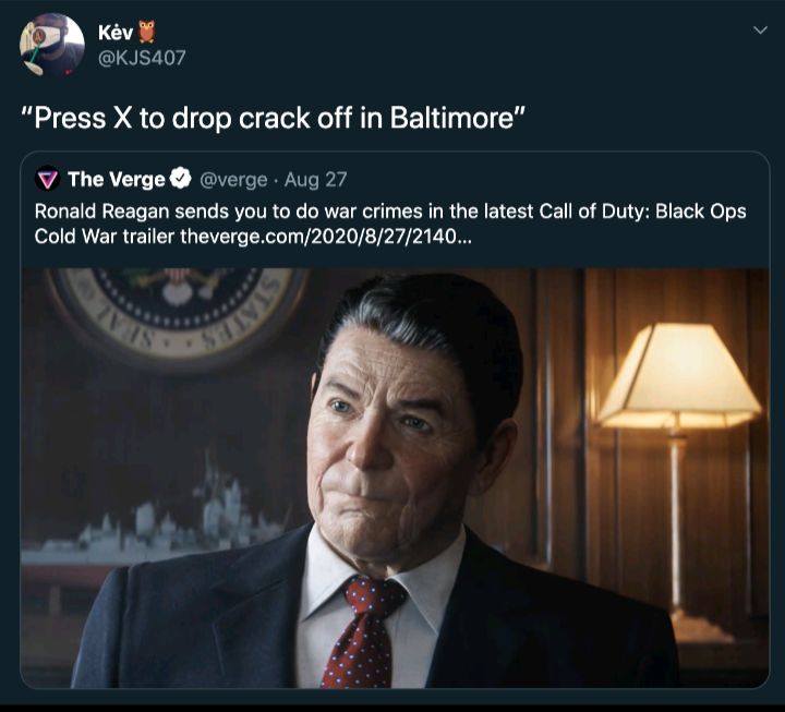 PA LCA v 7 Kisao7 Press X to drop crack off in Baltimore V The Verge verge Aug 27 Ronald Reagan sends you to do war crimes in the latest Call of Duty Black Ops Cold War trailer thevergecom20208272140