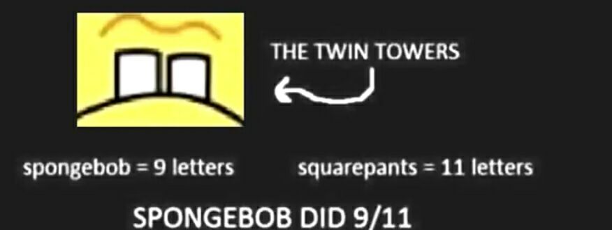 THE TWIN TOWERS e N spongebob 9 letters GIELCERICES S SPONGEBOB DID 911