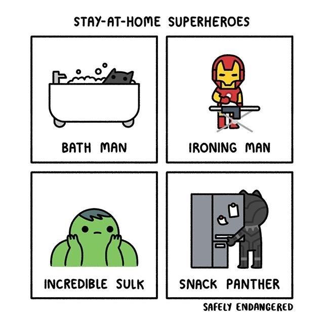 STAY AT HOME SUPERHEROES BATH MAN INCREDIBLE SULK SNACK PANTHER SAFELY ENDANGERED