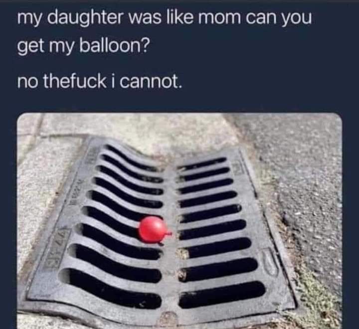 Ao CIRWERN G aalelaaNer1aRYeV get my balloon no thefuck i cannot