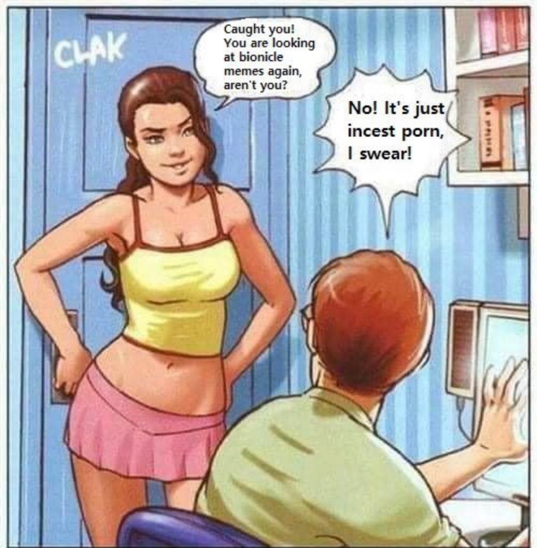 No Its just b incest porn 3 swear
