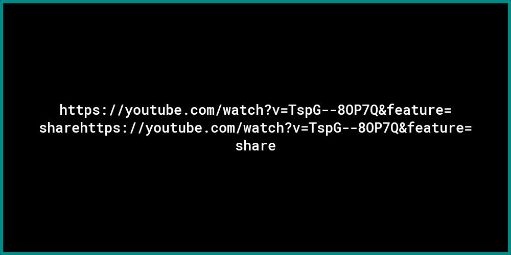 https youtube conwatchvTspG 80P7Qf eature sharehttps youtubeconwatchvTspG 80P7Qfeature share