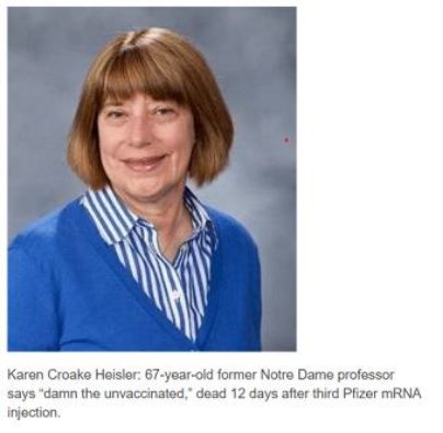 Karan Croake Heisler 67 ysar oid former Notre Dame profassor says damn the unvaccinated dead 12 days after tird Pfizer mRNA injoction