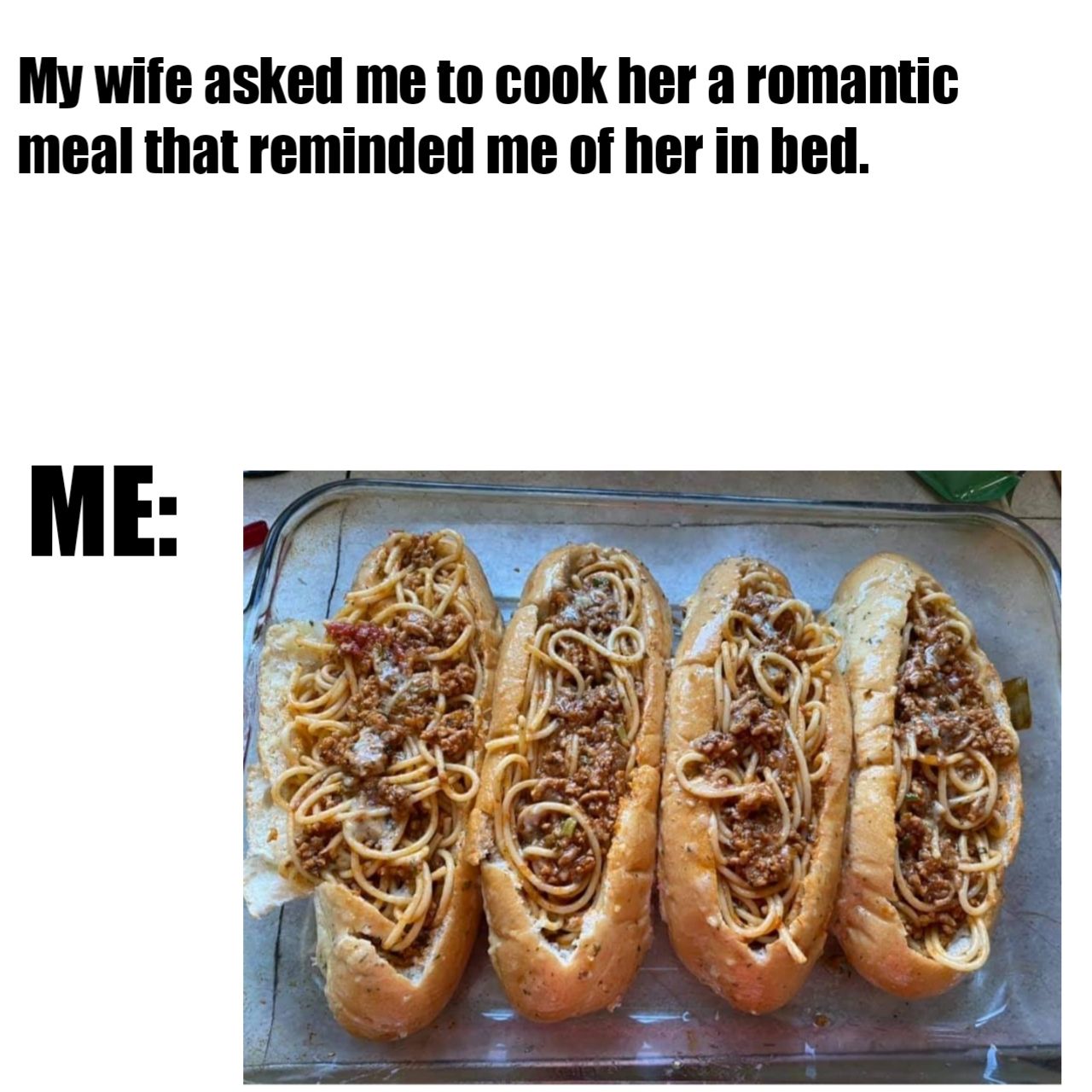 My wife asked me to cook her a romantic meal that reminded me of her in hed