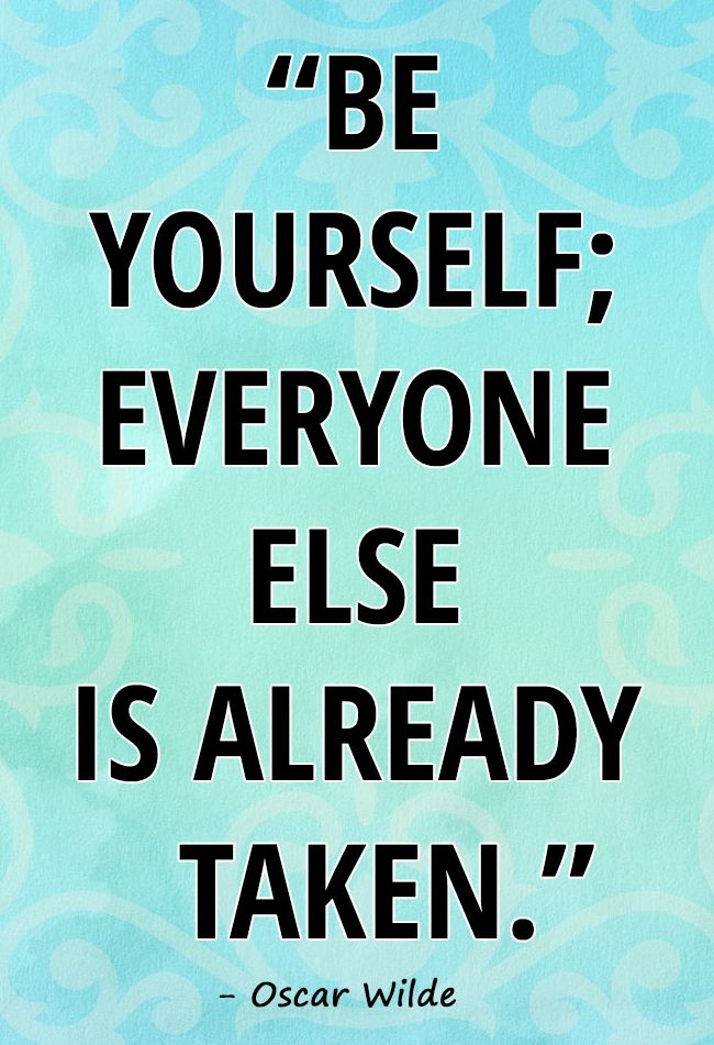 BE YOURSELF EVERYONE ELSE IS ALREADY TAKEMN