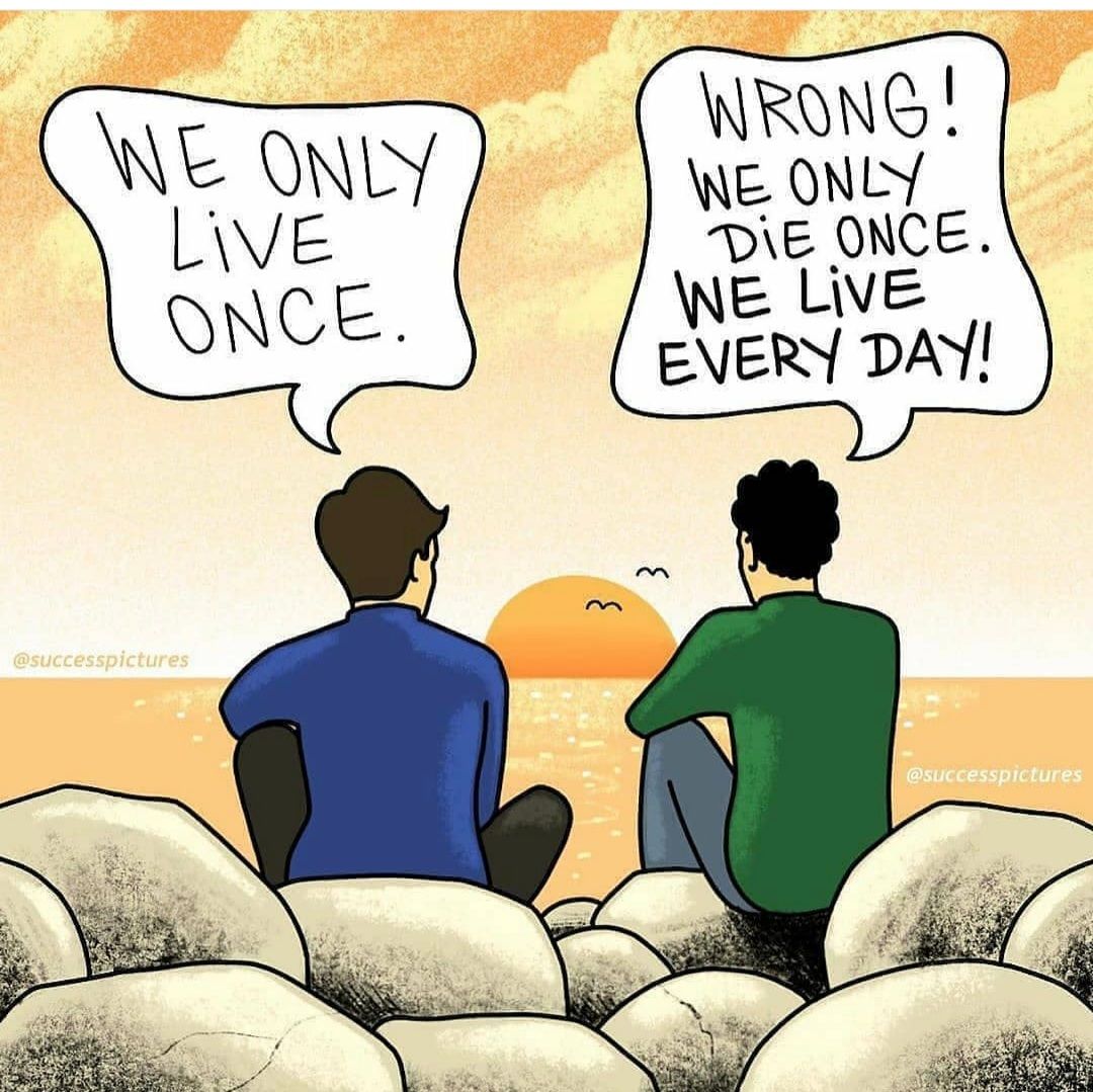 WRONG WE ONLY DE ONCE NE LIWVE EVERY DAY