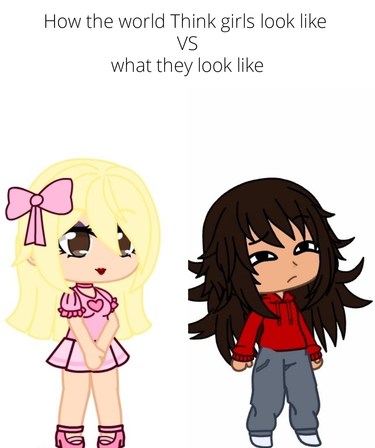 How the world Think girls look like VS what they look like