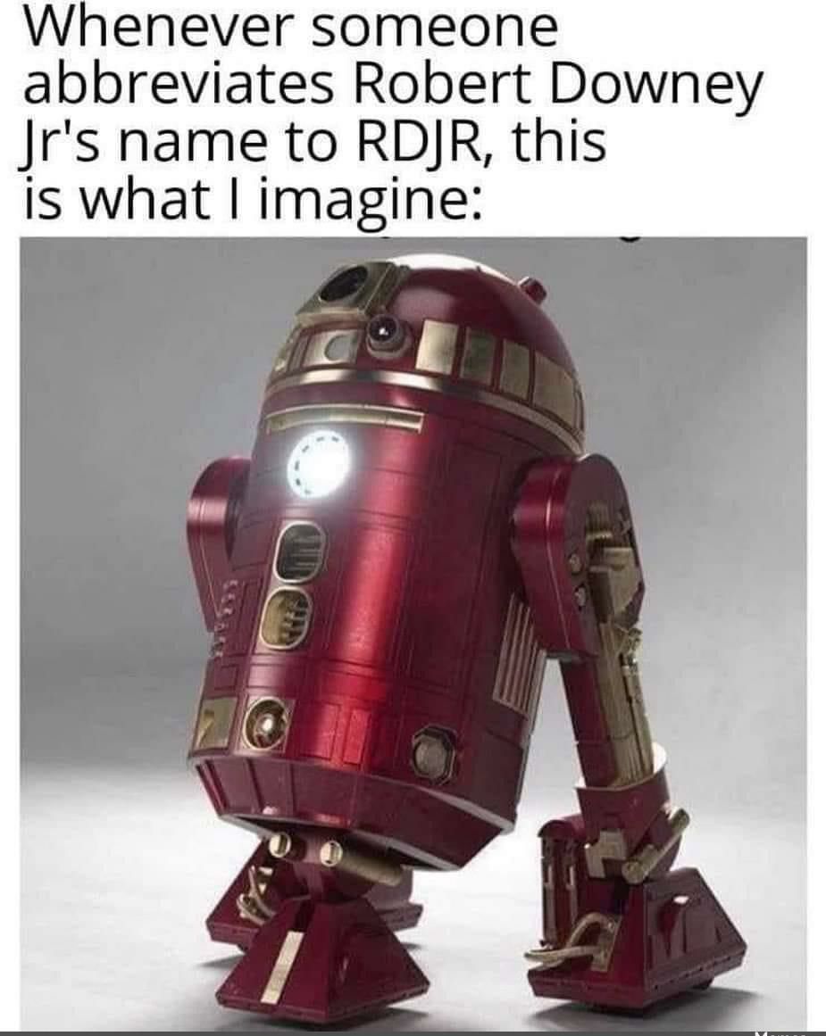 Whenever someone abbreviates Robert Downey Jrs name to RDJR this is what imagine