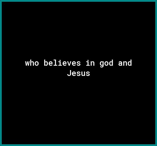 who believes in god and NEHTS