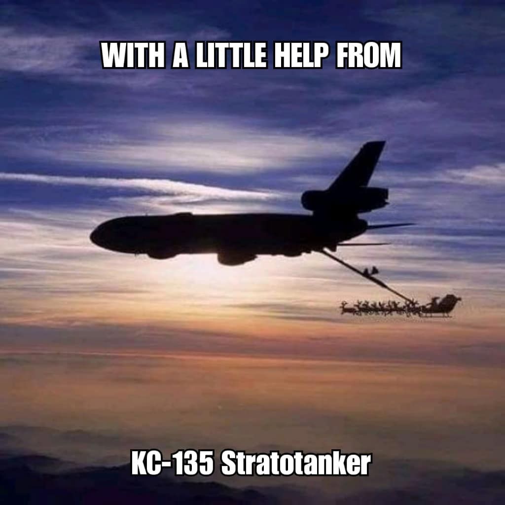 WITH A LITTLE HELP FROM KC 135 Stratotanker