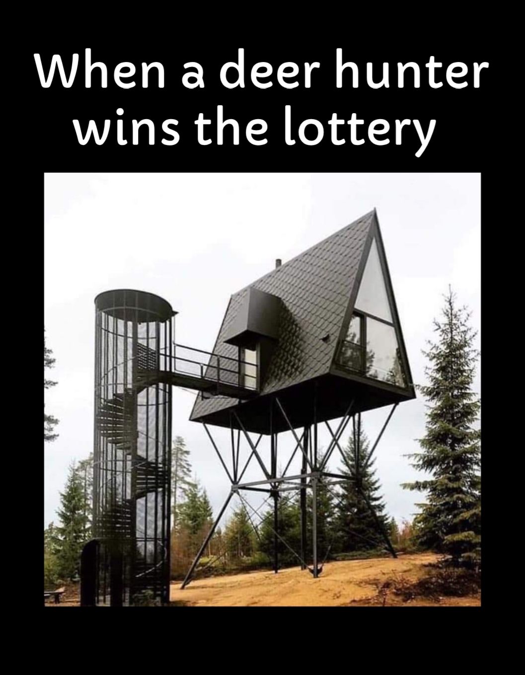 When a deer hunter wins the lottery