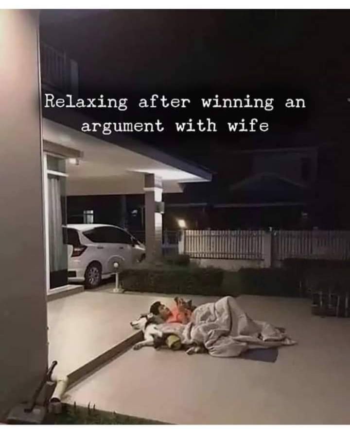 Relaxing after winning an argument with wife NN T