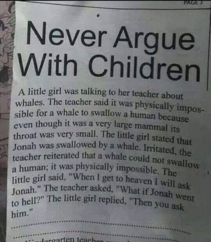 pql A little girl was talking to her I whales The teacher said it was sible for a whale to swallow a even though it was a very throat was very small 5 Jonah was swallowed by teacher reiterated that a w a human it was physically little glrl said When I get Jonah The teacher asked W to hell The little MW