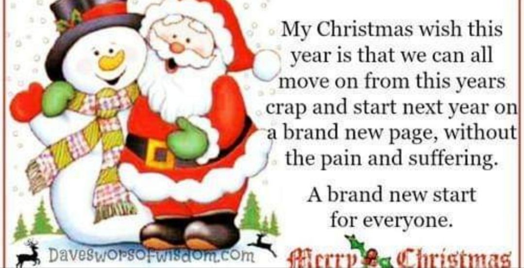 My Christmas wish this year is that we can all move on from this years crap and start next year on a brand new page without J the pain and suffering A brand new start for everyone mttrxhthristma