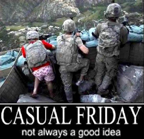 CASUAL FRIDAY not always a good idea