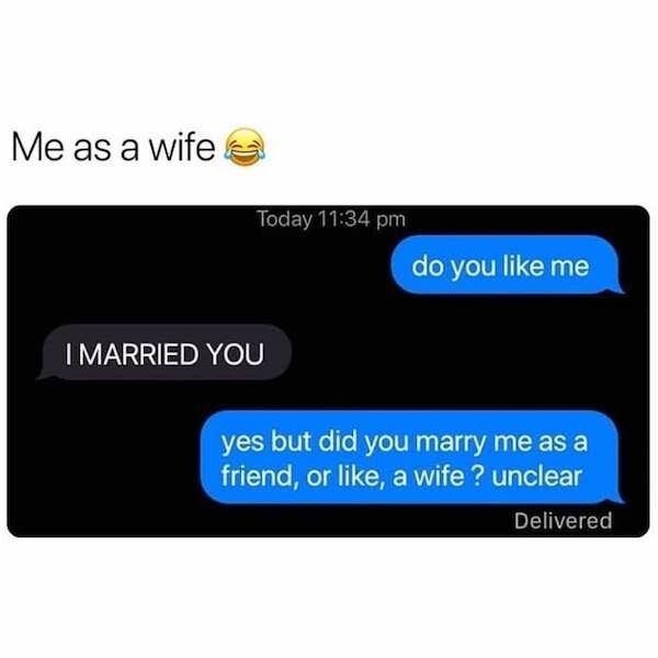 Me as a wife I MARRIED YOU