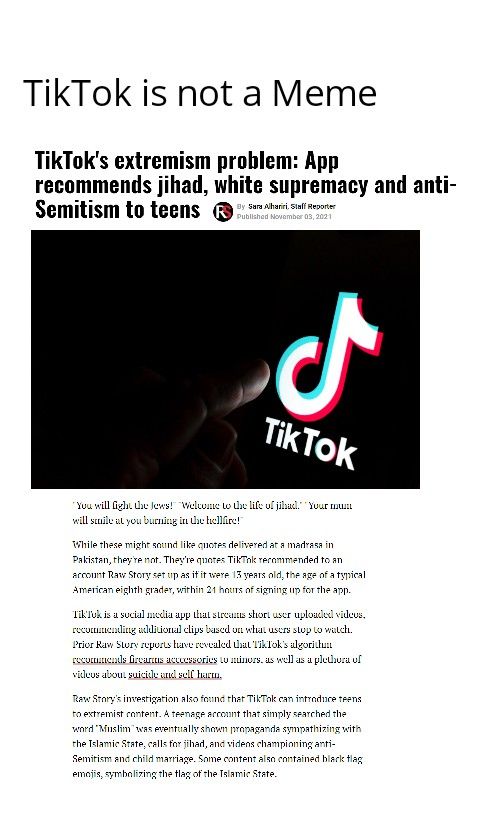 TikTok is not a Meme TikToks extremism problem App recommends jihad whit macy and anti Semitism to teens
