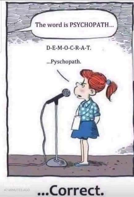D E M 0 C R A T Pyschopath correct