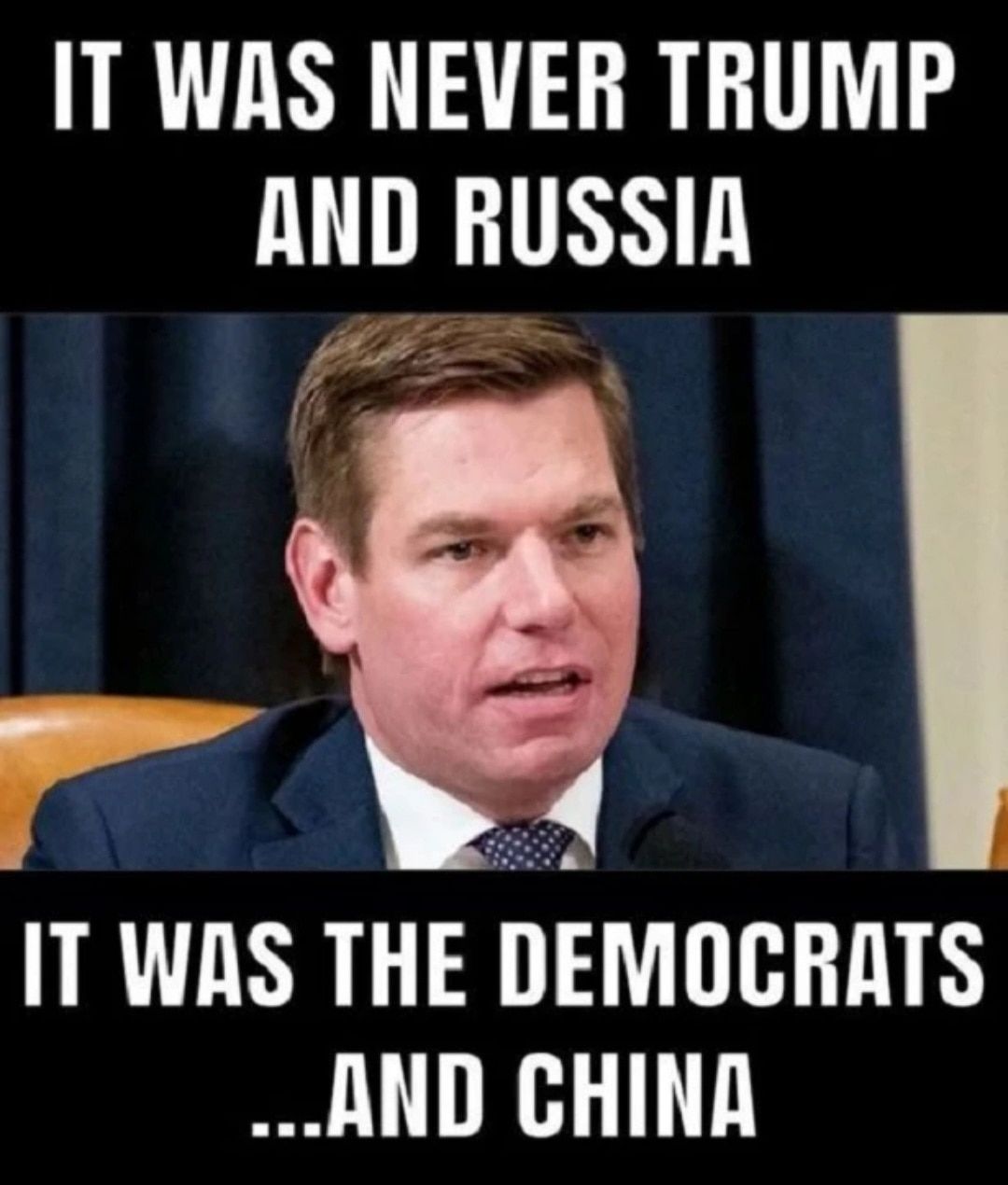 IT WAS NEVER TRUMP AND RUSSIA IT WAS THE DEMOCRATS AND CHINA