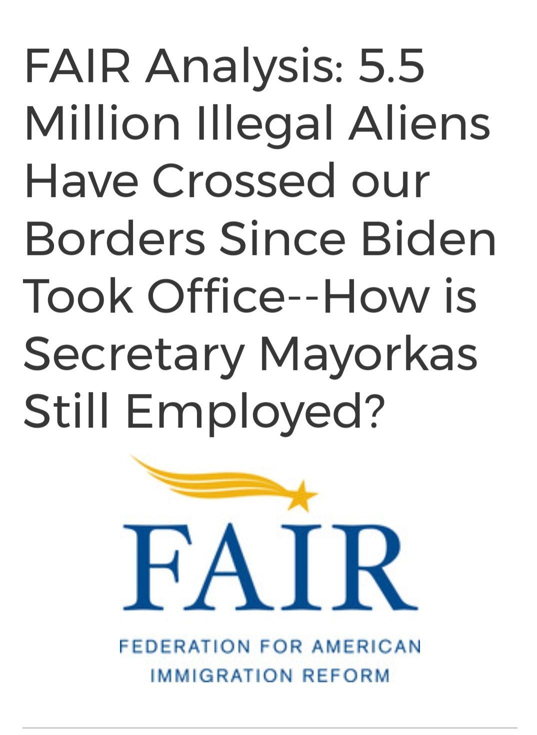 FAIR Analysis 55 Million lllegal Aliens Have Crossed our Borders Since Biden Took Office How is Secretary Mayorkas Still Employed FAIR FEDERATION FOR AMERICAN IMMIGRATION REFORM